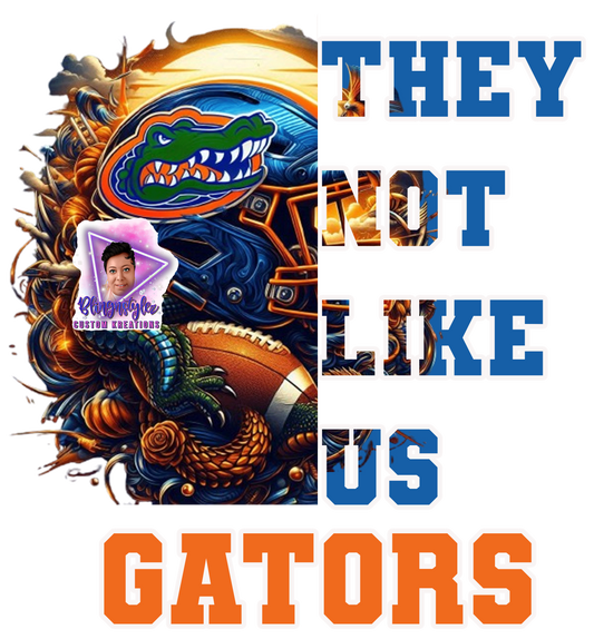 They not like us Gators ,digital file, png
