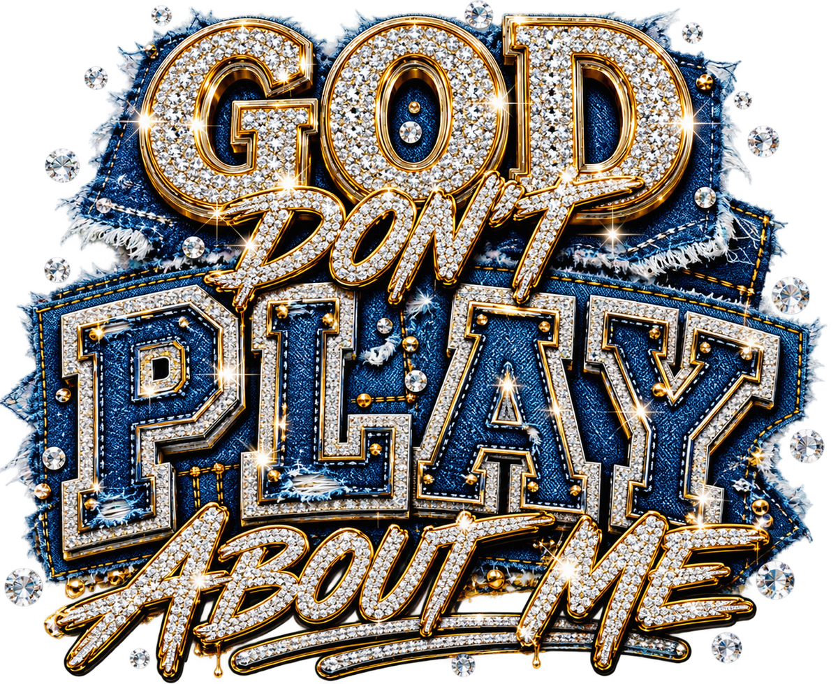 God Don't Play about Me Tee Shirt