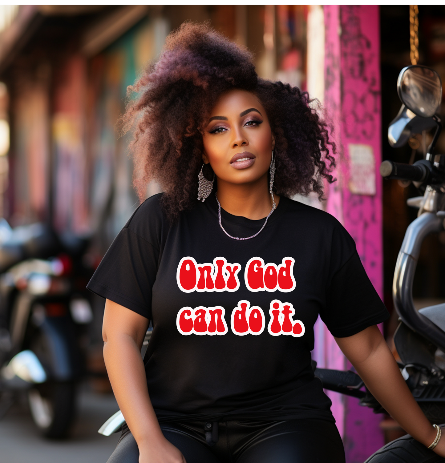Only God can do it Tee